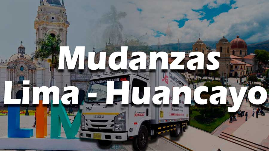 Servicio de Mudanzas de Lima a Huancayo precio